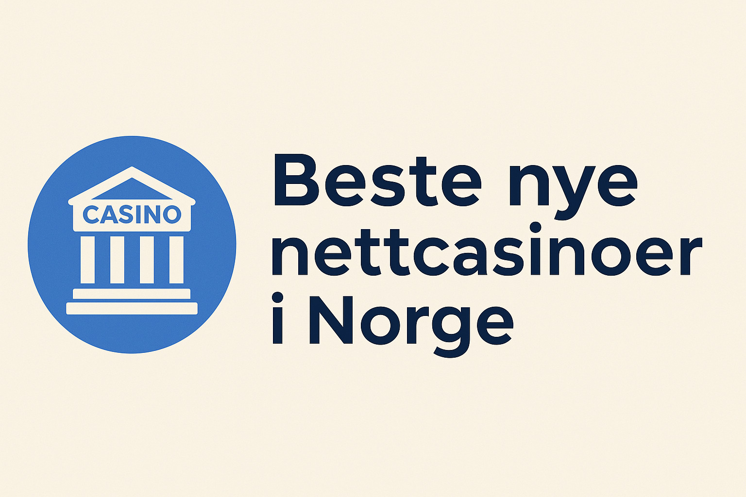 Beste nye nettcasinoer i Norge